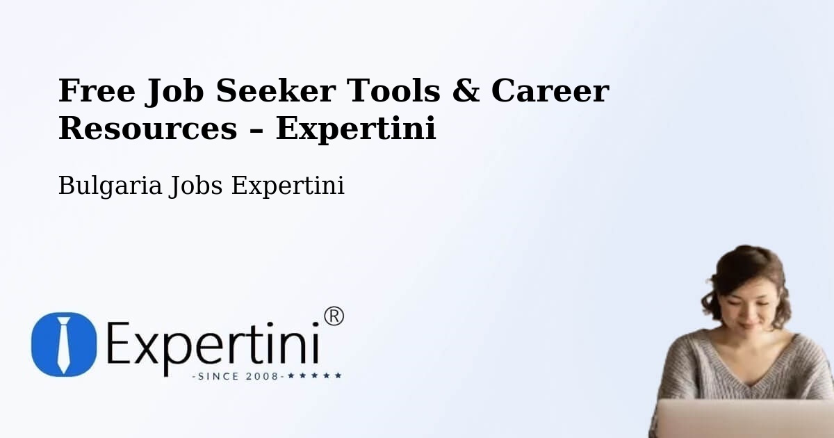 Free Job Seeker Tools & Career Resources – Nesebar - Nesebar, Bulgaria Jobs Expertini