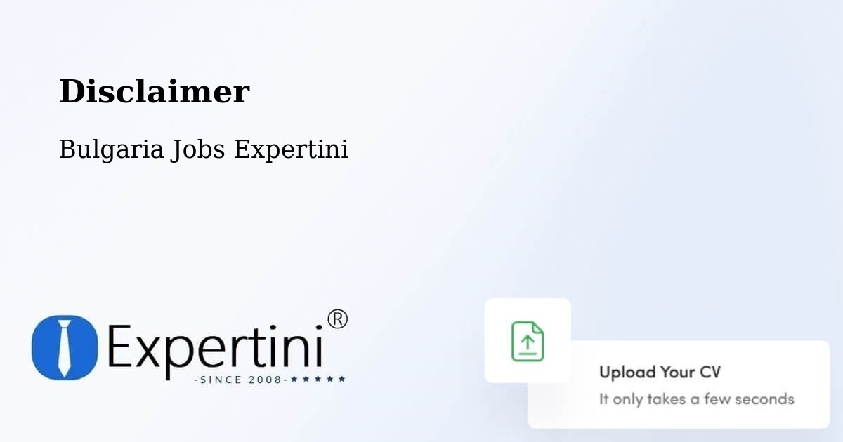 Disclaimer – Nesebar - Bulgaria Jobs Expertini