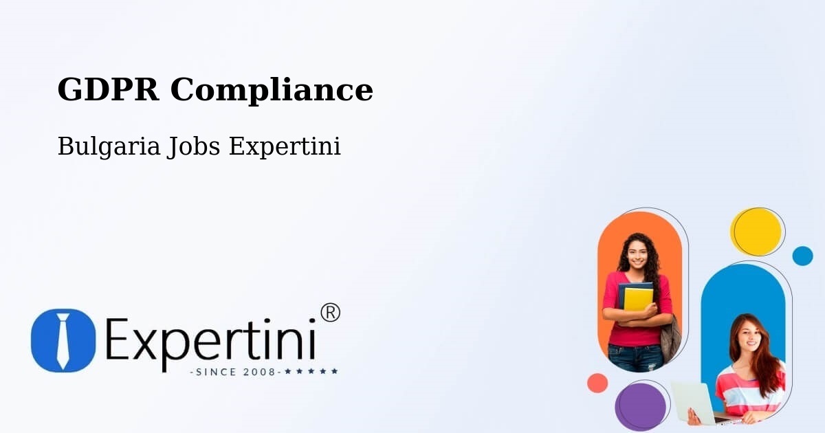 EU GDPR Compliance Statement – Nesebar - Bulgaria Jobs Expertini