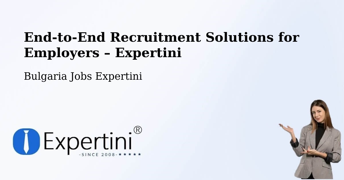 Recruitment Solutions for Employers – Nesebar - Nesebar, Bulgaria Jobs Expertini